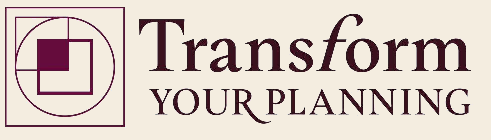 Transform Your Planning